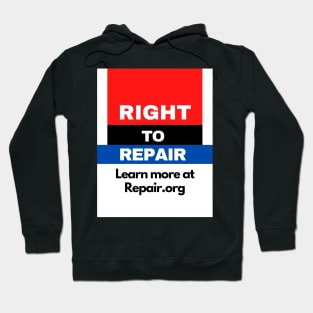 Right to Repair Learn More Hoodie